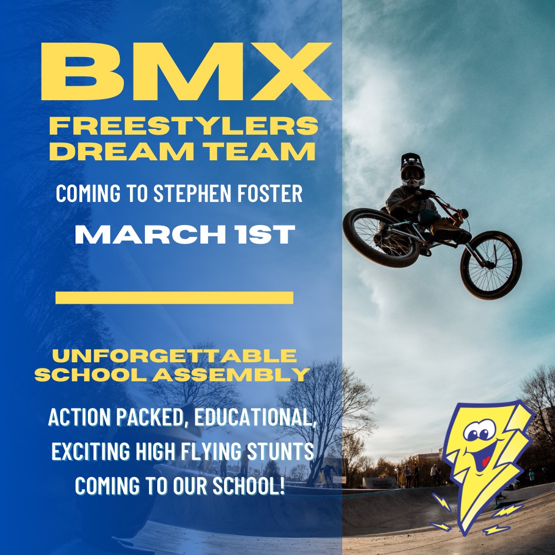 The BMX Freestylers Dream Team is coming to our school! Stephen